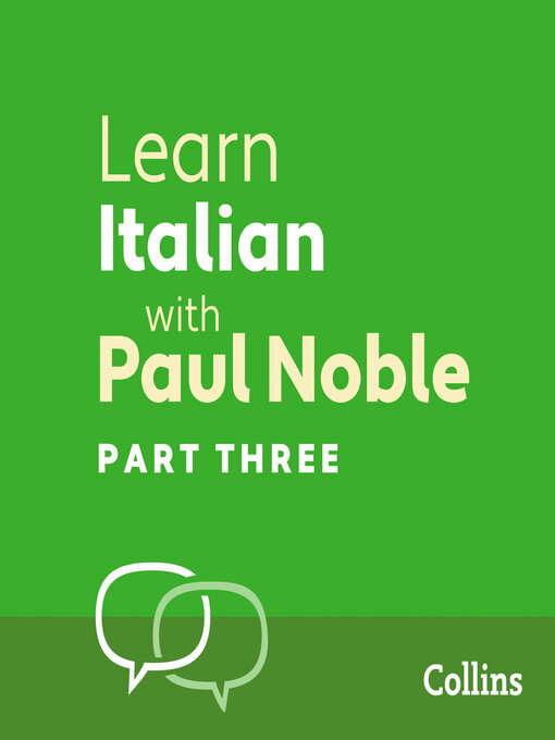 Title details for Learn Italian with Paul Noble, Part 3 by Paul Noble - Available